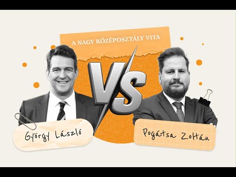 A nagy középosztály vita - György László és Pogátsa Zoltán
