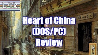Heart of China (DOS/PC) Review