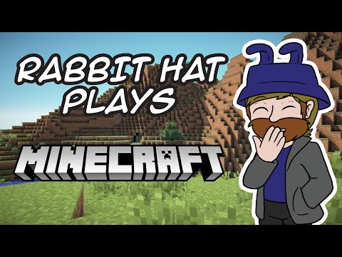 Rabbit Hat Plays - Entering a world of endless lore - Minecraft