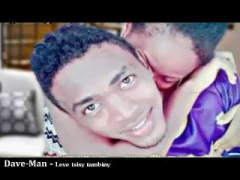 Dave-Man - Love tsisy tambiny (Audio Officiel)