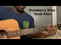 Strawberry Wine - Noah Khan | Guitar Tutorial(How to Play strawberry wine)