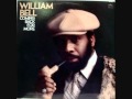William Bell - I Absotively, Posolutely Love You (1977)