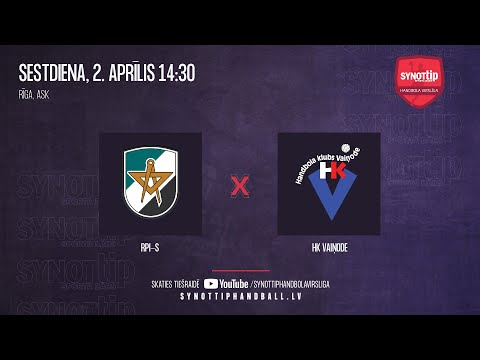 RPI-S - HK Vaiņode | SynotTip handbola virslīga 2021/2022