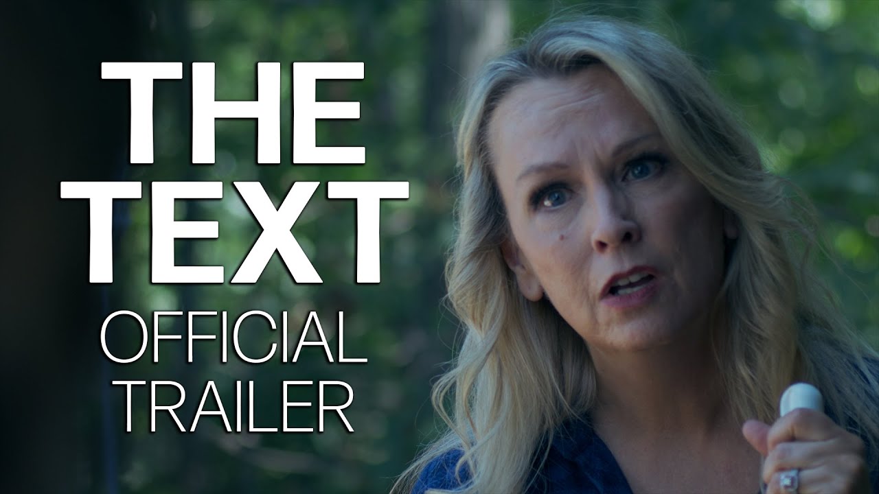 The Text - Official Trailer [2022]