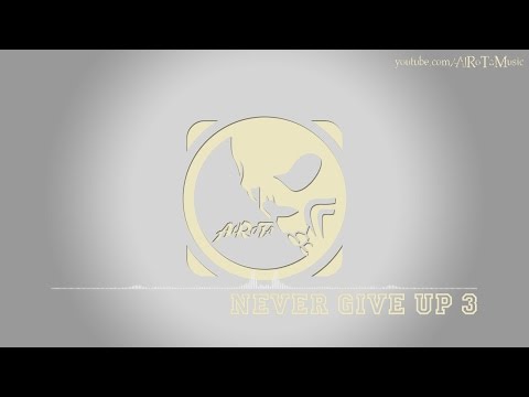 Never Give Up 3 by Jack Elphick - [Beats Music]