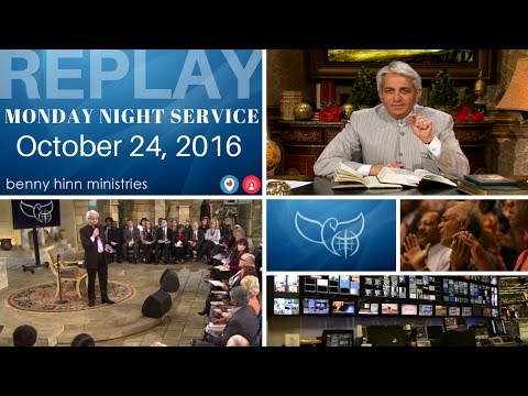 Benny Hinn LIVE Monday Night Service - October 24th 2016