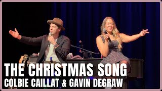 Colbie Caillat and Gavin DeGraw - The Christmas Song (LIVE) in 4K - Olympia, WA