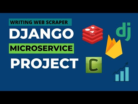 Python Django Microservice Project Part 2 | Writing Web Scraper in Django thumbnail