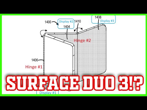 POSSIBLE MICROSOFT SURFACE DUO 3 PATENT LEAKED!| IT HAS THREE DISPLAYS!? A DUAL FOLDING PHONE!