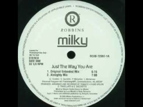 Milky – Just The Way You Are