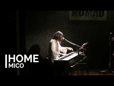 「HOME」Full_version. - MICO　歌詞付