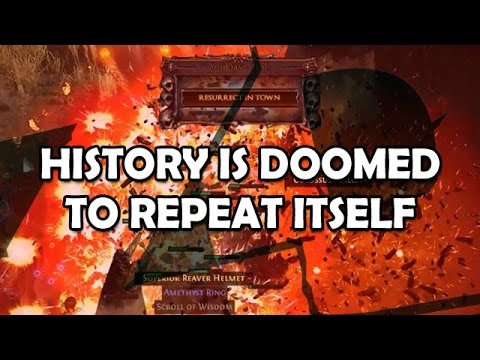 Path of Exile: History is Doomed to Repeat Itself - RIP Rank 11 Necro, Level 88 [Perandus Flashback]