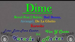 Dime Feat J Balvin, Bad Bunny, Arcangel, De La Ghetto, Revol | Karaoke |