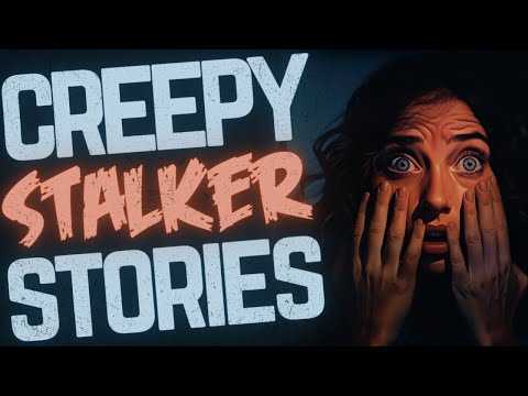 42 True Scary Stalker Stories || 6 HOUR MEGA COMPILATION