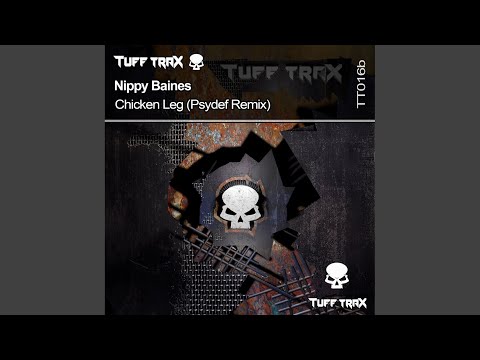 Chicken Leg (Psydef Remix)