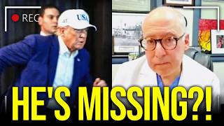 Trump Goes MISSING As Doctor Sounds Alarm 