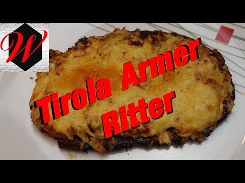 Tirola Armer Ritter einfach und lecker // 4K Video //