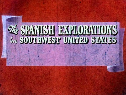 Spanish Explorations in the Southwest United States