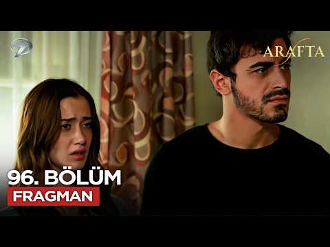 Arafta Dizisi 96. Bölüm Fragmanı