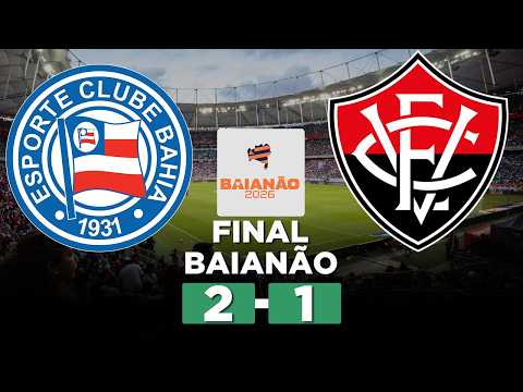 DE VIRADA, BAHIA BATE O VITÓRIA NA FONTE NOVA E É CAMPEÃO DO BAIANÃO 2026! BAHIA 2 x 1 VITÓRIA