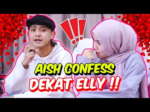 AISH CONFESS DEKAT ELLY !! - MIKHA TERSELAMAT ?!