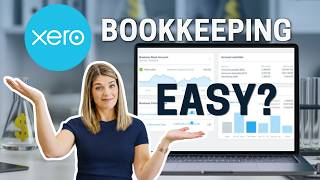 Xero Tutorial: How to Do a Month of Bookkeeping in Xero
