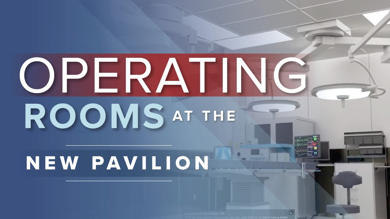 Watch video titled Operating Rooms at the New Pavilion | Penn Medicine on YouTube