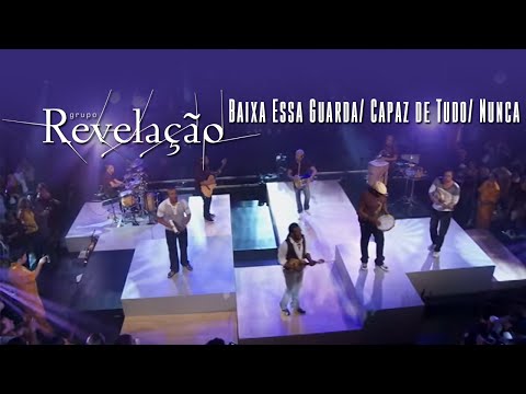 Video thumbnail for Baixa Essa Guarda / Capaz de Tudo / Nunca Mais (Ao Vivo)