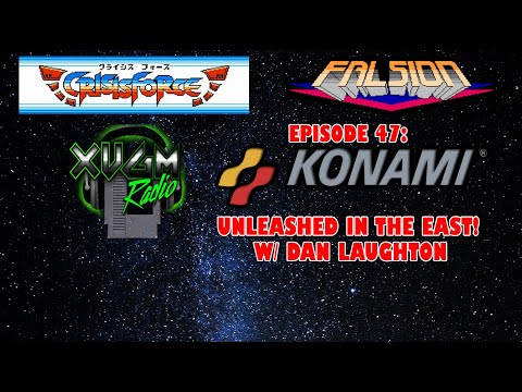XVGM Radio Podcast - Episode 47: Unleashed in the East with Dan Laughton