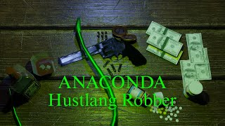 Hustlang Robber - Anaconda