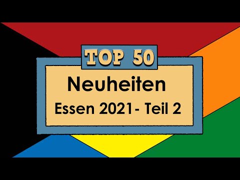 Essen Spiel 2021 - Top 50 Neuheiten - Teil 2