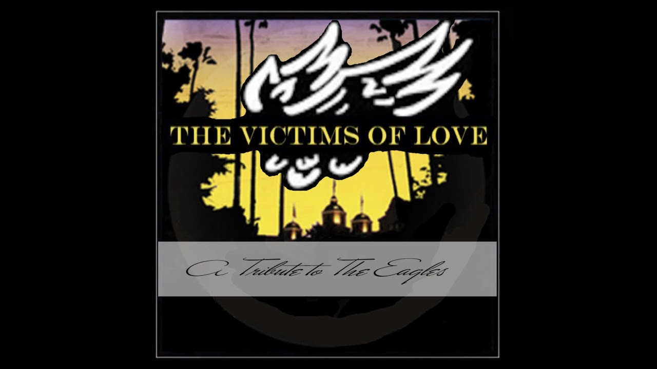 Promotional video thumbnail 1 for Victims Of Love Eagles Tribute Band