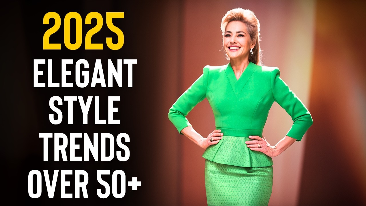2025 Elegant Style Trends For Women Over 50