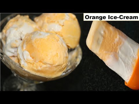 Orange Ice cream Recipe | Orange- Vanilla Flavor Ice cream | How to make orange ice cream