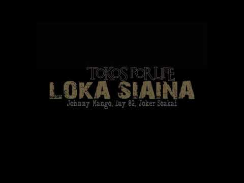 Johnny Mango, Day 82, Joker Soakai (TOKOS FOR LIFE) - Loka Siaina (Audio)