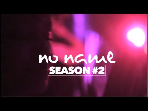 No Name Season #2 w. Stereo Express