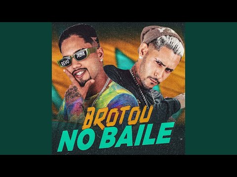 Brotou no Baile (feat. Neurose no Beat)