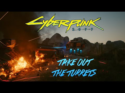 CYBERPUNK 2077 | LIFE DURING WARTIME | TAKE OUT THE TURRET | TIPS