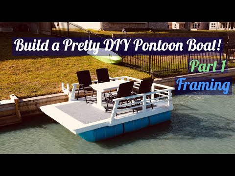 How to Build a Pretty DIY/ Homemade Pontoon Boat (Part1 Base Framing)