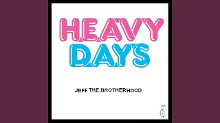 Heavy Days