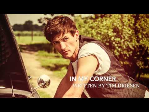 In My Corner - Tim Driesen