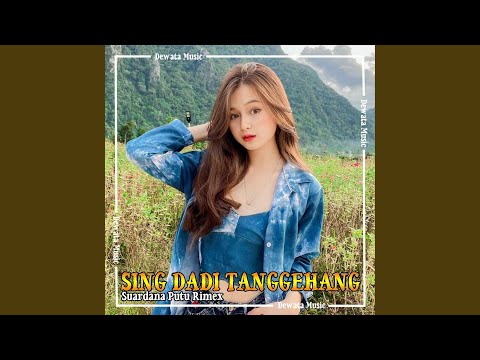 DJ Sing Dadi Tanggehang