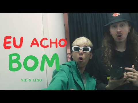 Mc Sid, LinoMC - Eu Acho Bom (Videoclipe Oficial)