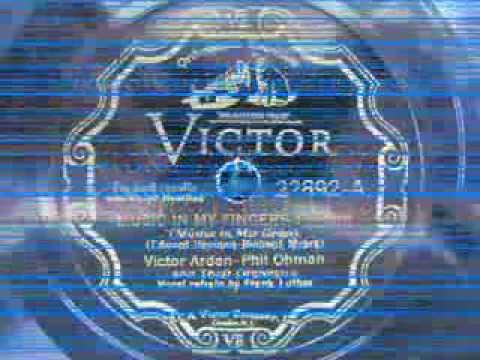 "Music In My Fingers"  Victor Arden - Phil Ohman and their Orchestra
