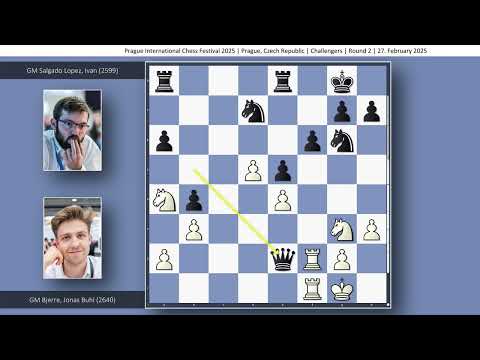 GM Jonas Buhl Bjerre vs GM Ivan Salgado | Prague International Chess Festival 2025 | Round 2
