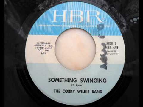 The corky wilkie band - Something swinging