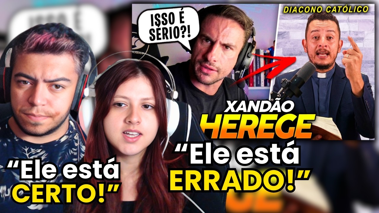 (TRETAMOS?) SUPER XANDÃO foi CHAMADO de HEREGE por DIÁCONO CATÓLICO (JESUS NÃO É SUPREMO?)| REACT