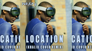 Location Khalid Cover by Yarley G (Free Download)