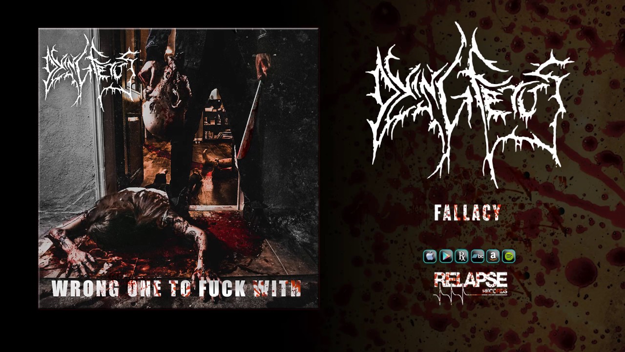 Dying Fetus - Fallacy