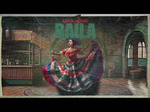 Liu & Mojjo - Baila (La Banda)